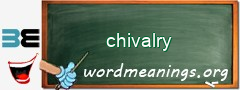 WordMeaning blackboard for chivalry